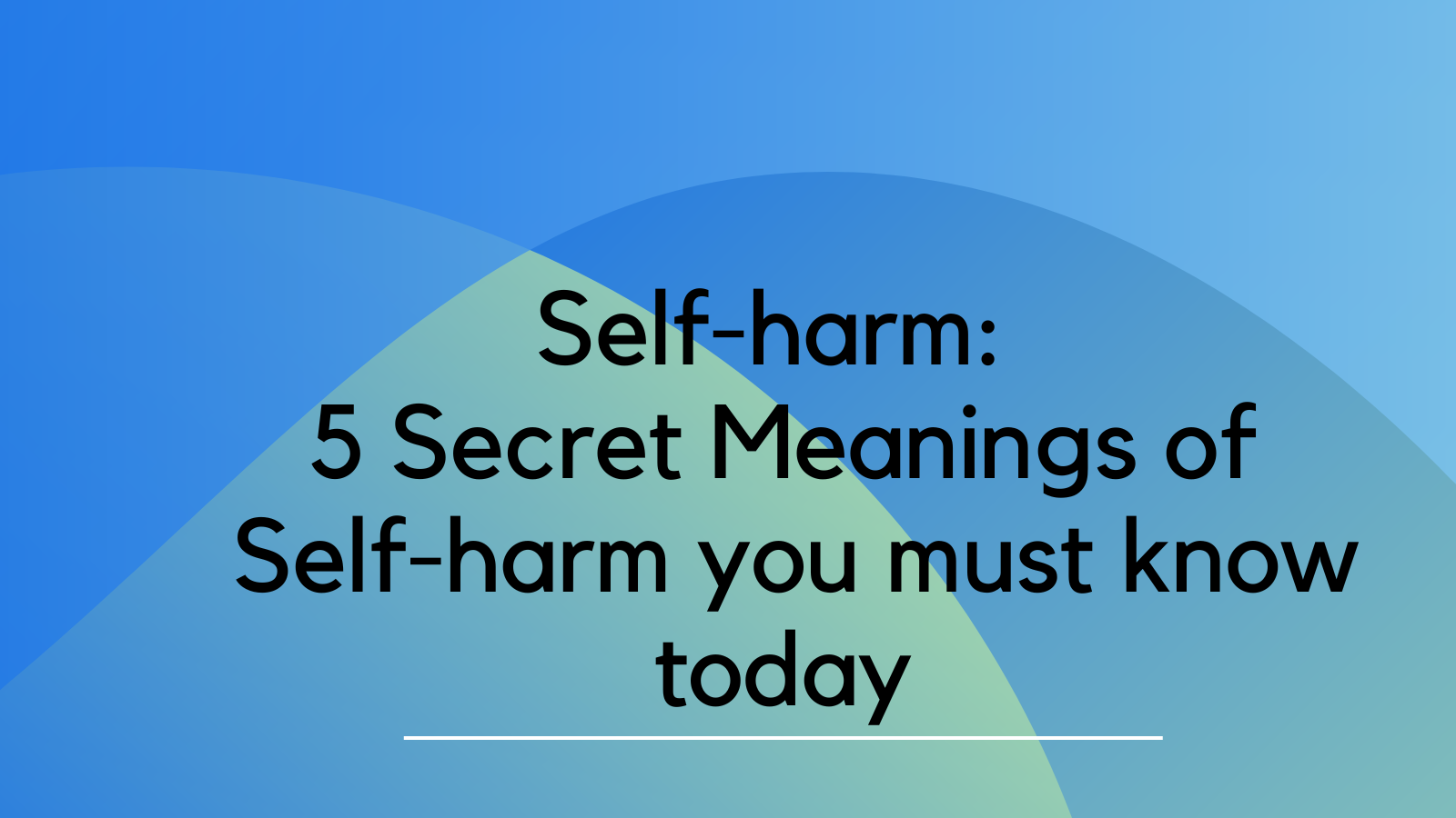 self-harm-5-amazing-meaning-of-self-harm-you-must-know