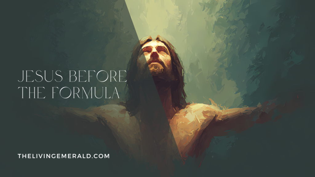 jesus before the formula