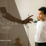 discipline without breaking your child's spirit