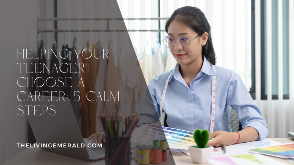 Helping Your Teenager Choose a Career