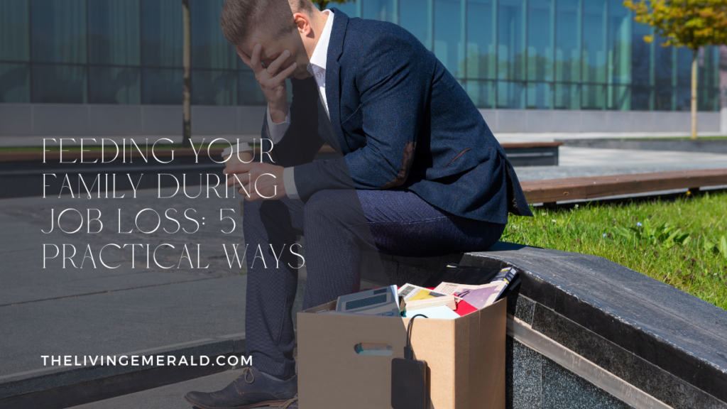 Feeding Your Family During Job Loss