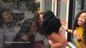 Don't Rush Childhood